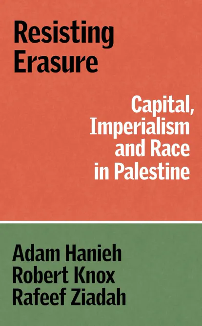 Hovedbilde Resisting Erasure: Capital, Imperialism and Race ...